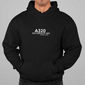 A320/A350 AutoPilot Off Hoodie